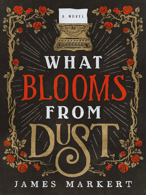 Cover image for What Blooms from Dust